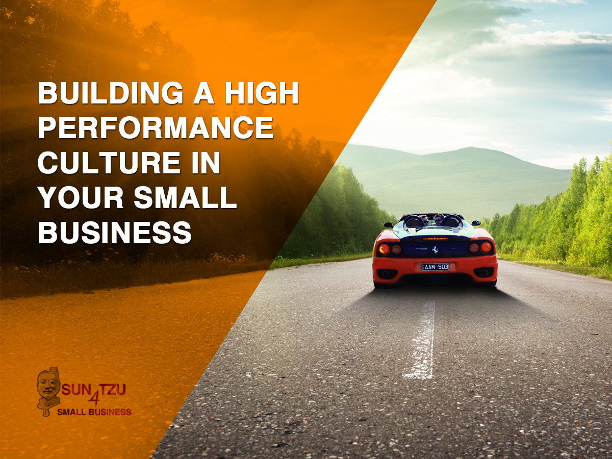 2 – Building a high performance culture in your Business