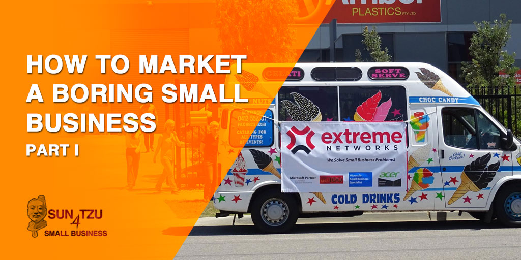 10 – How to market a boring Small Business