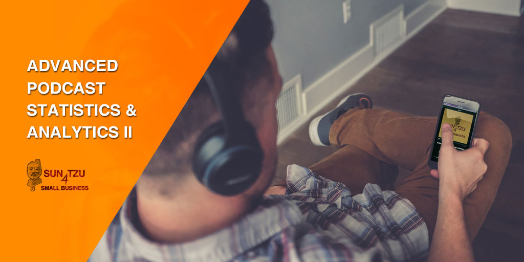 20 – Advanced Podcast Analytics and Statistics II